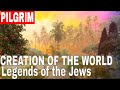 Creation of the World 🌎 📜 Legends of the Jews 📚 Untold in the Bible!