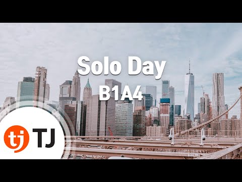 solo-day_b1a4_tj노래방-(karaoke/lyrics/romanization/korean)
