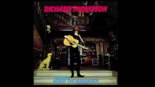 Watch Richard Thompson Shaky Nancy video