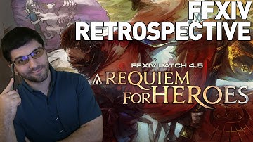 FFXIV Patch Retrospective - Patch 4.5 & The End of Stormblood