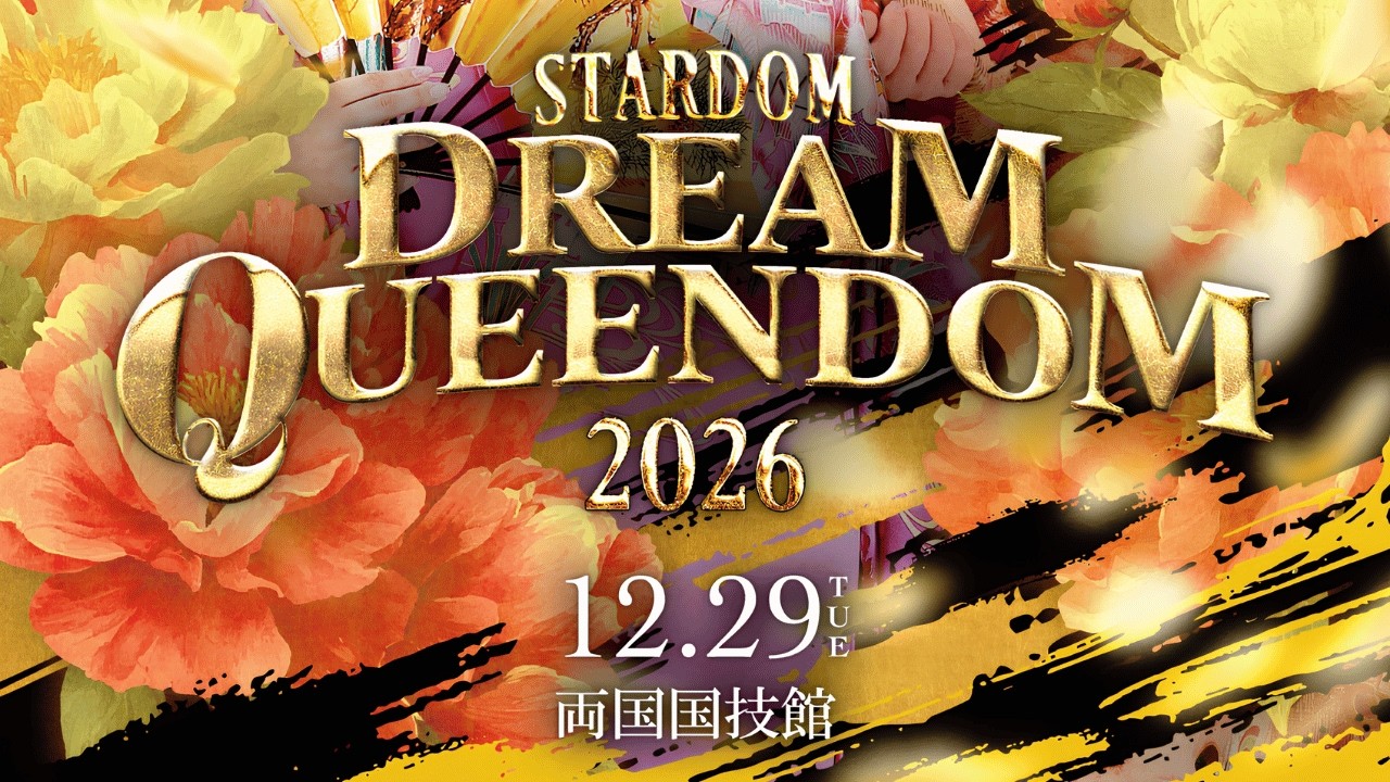 STARDOM Dream Queendom 2026 Post-Show Discussion & Reaction | January 4, 2027