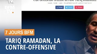 Tariq Ramadan, la contre-offensive - 07/09