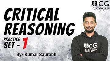 Critical Reasoning Discussion | Practice Set-1 | By - Kumar Saurabh