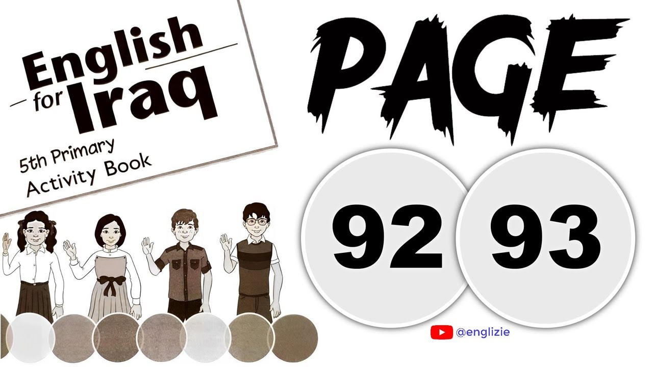 انكليزي خامس ابتدائي-الدرس الثالث-الوحدة السابعة-كتاب النشاط-صفحة 92-صفحة 93-(المنهج الجديد 2025)