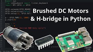 How To Control Brushed DC Motors & H-bridge in Python