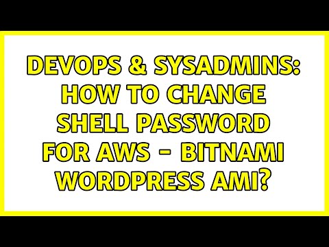 DevOps & SysAdmins: How to change shell password for AWS - Bitnami Wordpress AMI?