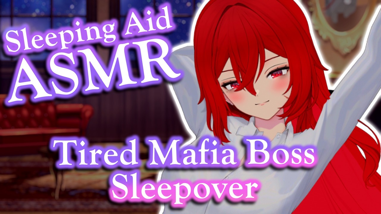 【3D ASMR】Sleep Over With Your Sleepy Mafia Boss | 🔴LIVE VTuber, Whispers, No Ads