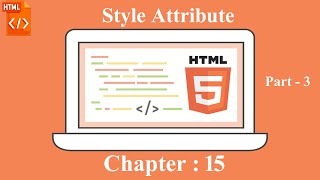 Chapter 15 Style Attributed (Part  - 3)