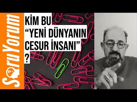 SoruYorum - Kim Bu "Yeni Dünyanın Cesur İnsanı" ?