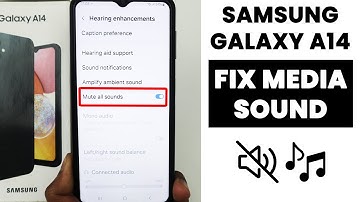 Samsung A14: Fix Media Sound Not Working - Volume Problem Solved