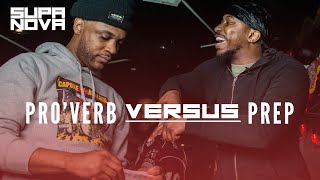 SupaNova Rap Battles Presents: Prep vs ProVerb