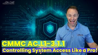 CMMC Control AC.L1-3.1.1 - Controlling System Access Like a Pro!