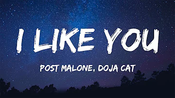 Post Malone - I Like You (A Happier Song) (Lyrics) ft. Doja Cat