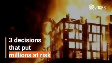 Three decisions that put millions at risk | UNDRR