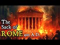 The sack of rome  401 ad  ai documentary