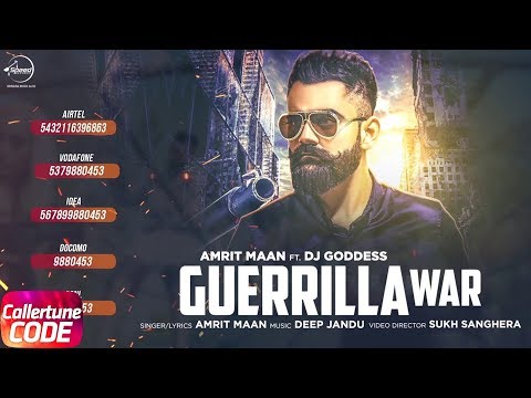 Guerrilla War | Amrit Maan Ft DJ Goddess | Deep Jandu | Sukh Sanghera | Caller Tune Codes