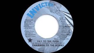 Video thumbnail of "Pay To The Piper - Chairmen Of The Board"