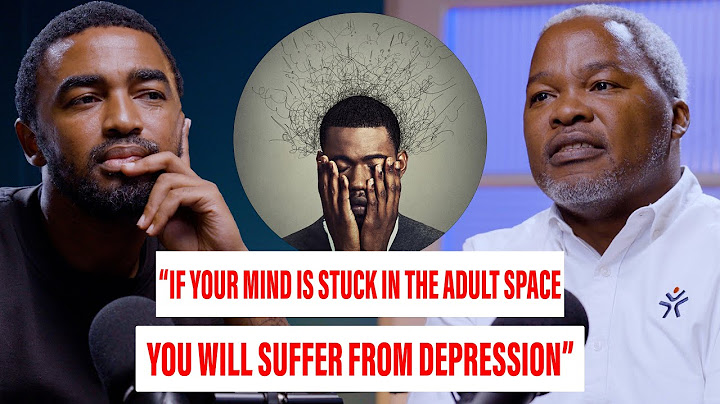 "IF YOUR MIND IS STUCK IN THE ADULT SPACE YOU WILL SUFFER FROM DEPRESSION" - JAN MOGANWA