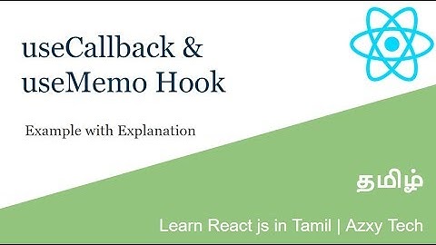 42) useCallback and useMemo Hook | Learn React js in Tamil | Azxy tech