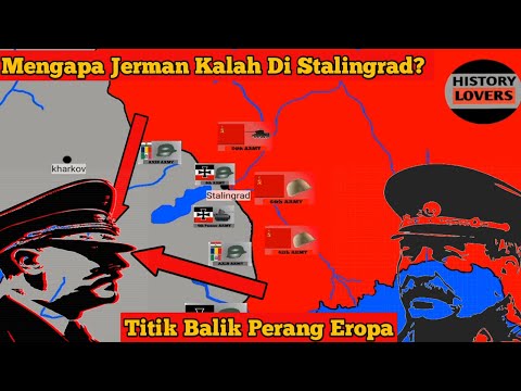 Mengapa Jerman Kalah Di Stalingrad? -- Battle Of Stalingrad 1942-1943 --