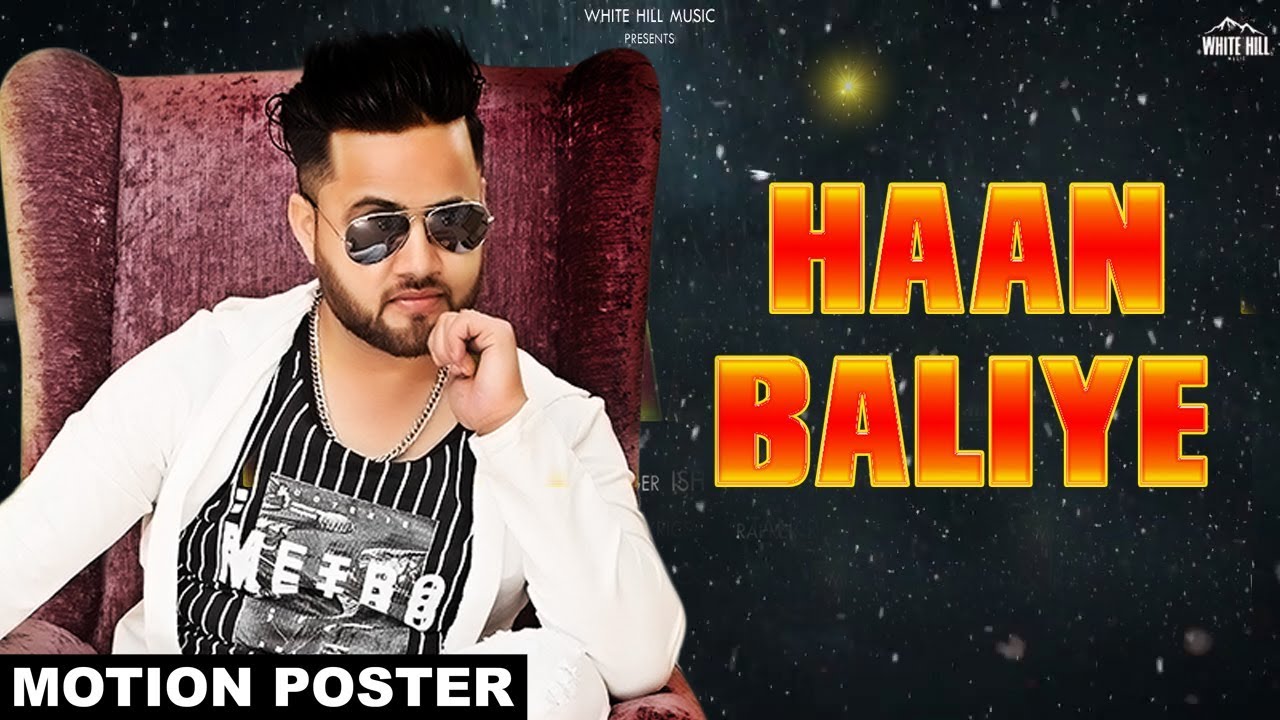punjabi songs mp3 Haan Baliye (Motion Poster) ISH Tangri | Releasing on 18th April | White Hill Music