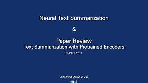 [Paper Review] Text Summarization with Pretrained Encoder (BERTSum)