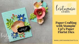How to Use Stampin' Up!'s Paper Florist Dies How to Use Stampin' Up!'s Paper Florist Dies