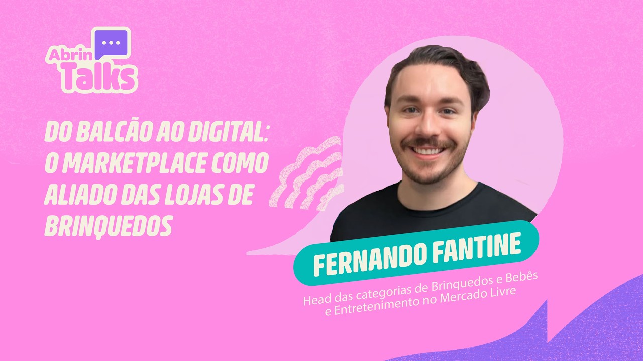 Abrin Talks 2026 | Marketplace como Estratégia: Tendências e Dados do Mercado Livre