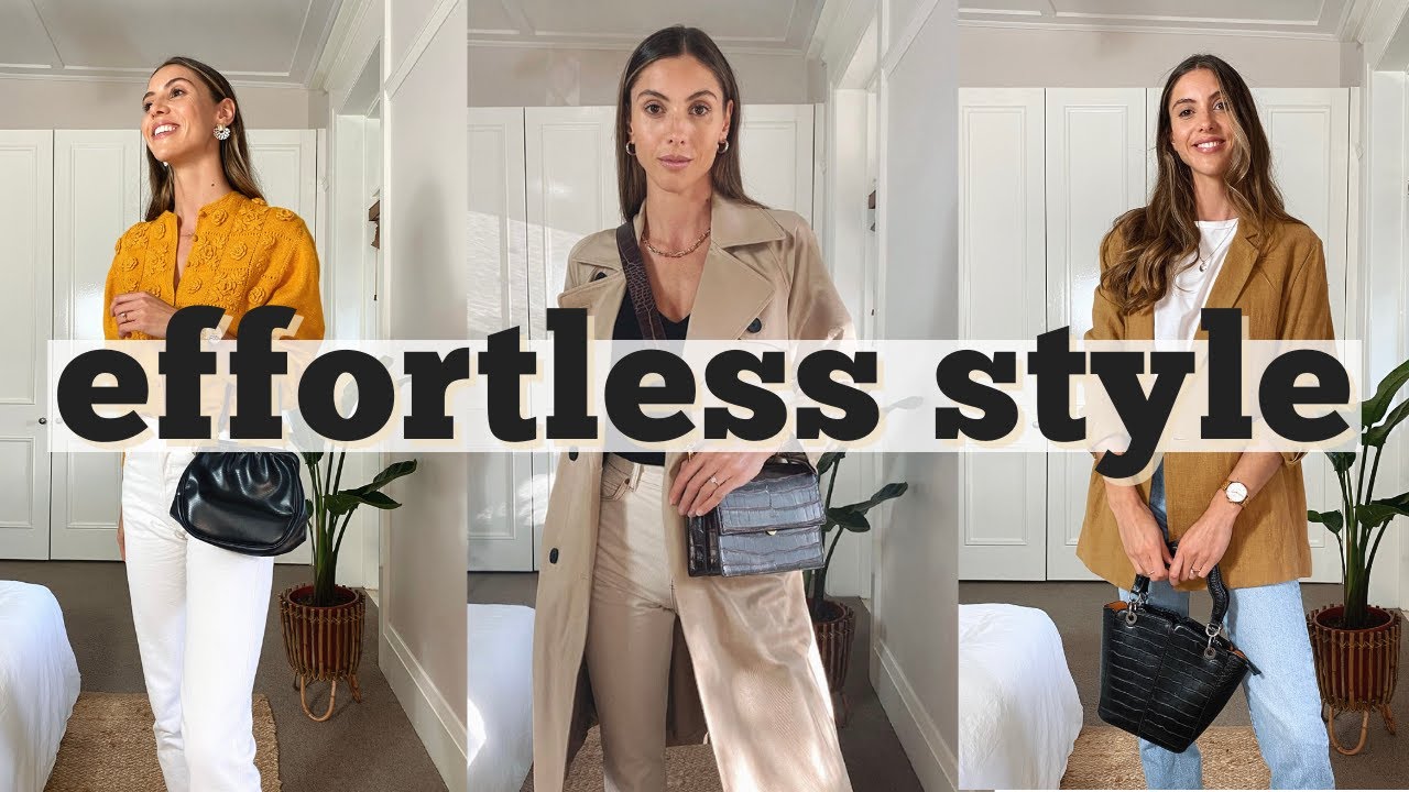 A Complete Guide to EFFORTLESS STYLE - YouTube