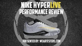 Nike Hyperlive - Weartesters Performance Review