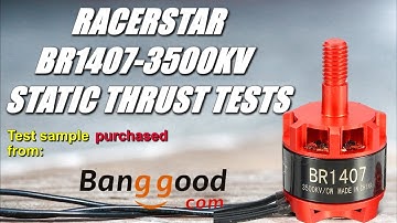 RacerStar BR1407-3500KV Thrust Tests and Overview - Low Budget 1407!