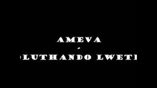 AMEVA | UTHANDOLWETHU LUYA EMAZULWINI