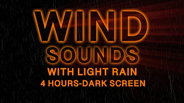 Wind sounds for sleeping. Wind and Rain sound. Light rain. Black screen relaxation 4 hours Baby ASMR