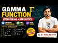 Gamma Function | ICDE | Engineering Mathematics | Definition + Solved Problems 🔥