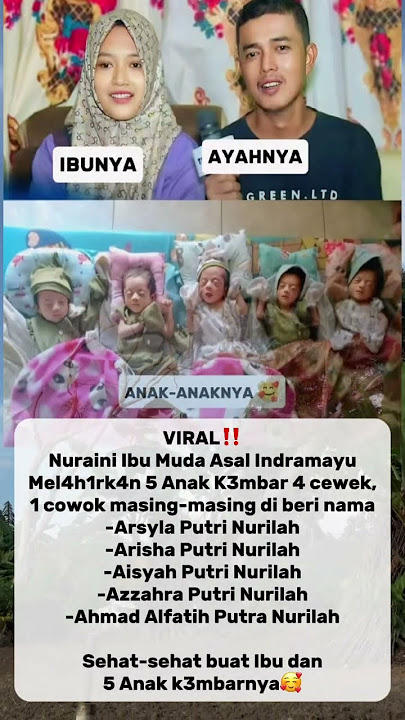 Viral Nuraini asal indramayu lahirkan 5 anak kembar..#trending #news #beritaterkini