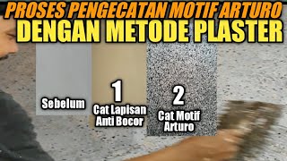 Proses Pengecatan Motif Arturo Metode Plaster Part II ||Cat Arturo