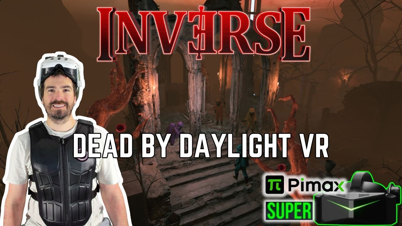 Dead By Daylight VR in the Upside Down! INVERSE! & Dungeons of Eternity! Mythic! bHaptics 