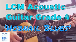 Video thumbnail of "Hobnail Blues - LCM Acoustic Guitar Grade 4"