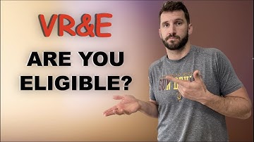 VR&E Eligibility Requirements - voc rehab - veterans readiness and employment -