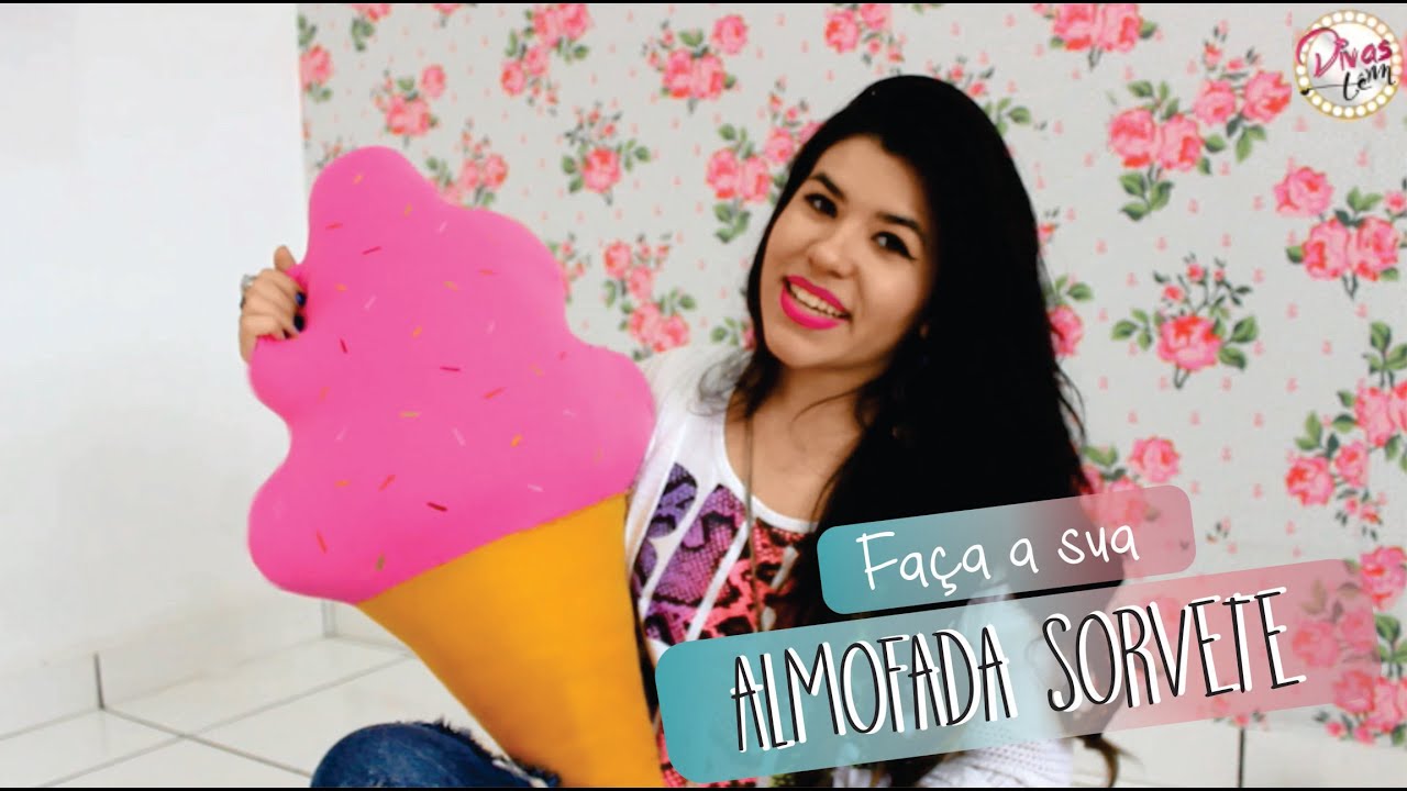 Almofada Sorvete - passo a passo