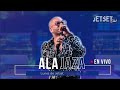 ALA JAZA (EN VIVO) - JET SET CLUB (08-04-24)