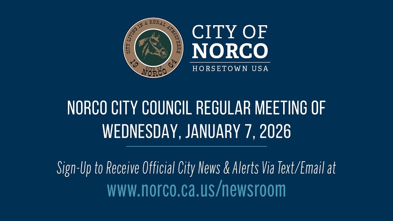 City of Norco - City Council Meeting - January 7, 2026