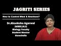 Jagriti series  how to control mind and emotions  dr akanksha agarwal maam  etoosindia