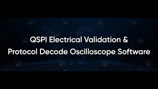 QSPI Electrical Validation and Protocol Decode Oscilloscope Software | Prodigy Technovations