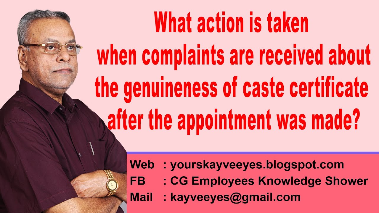 What action is taken if complaints are about genuineness of caste certi. after appointment was made?
