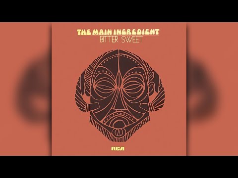 Main Ingredient - You've Got To Take It If You Want It