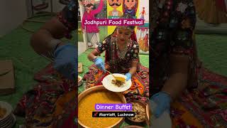 Jodhpuri Food Festival Dinner Buffet Fairfield Lucknow