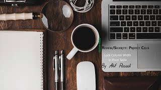Lock Column Width In Pivot Table