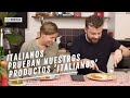 EL COMIDISTA | ¿Qué piensan los italianos de los productos 'italianos' españoles?
