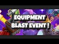 EQUIPMENT BLAST EVENT! Best Time To Get The Ore We've All Been Asking For💫⭐️💠💎 #clashofclans #coc 
